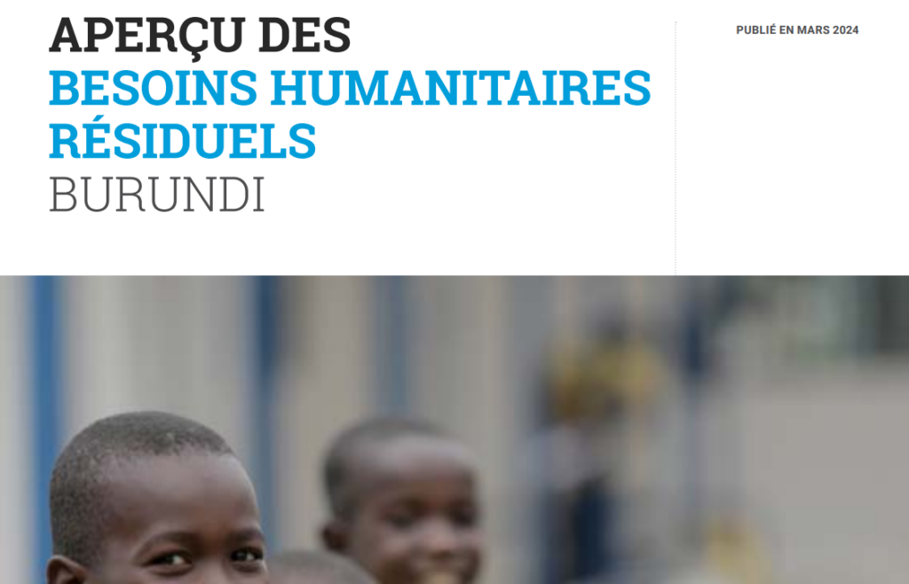 Analyse des Besoins Humanitaires Restants au Burundi en 2024 : Défis et Priorités